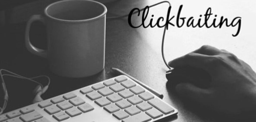 Clickbaiting auf Social Media Plattformen