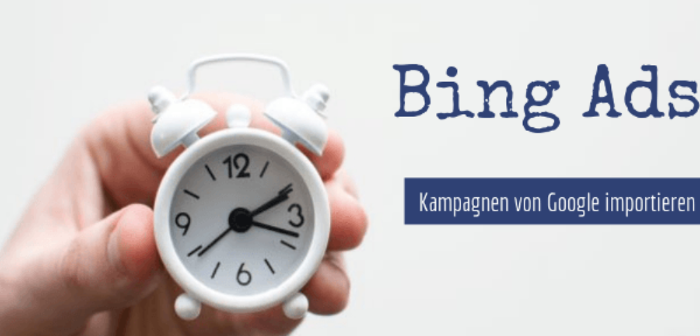 google bing ads kampagnenimprt