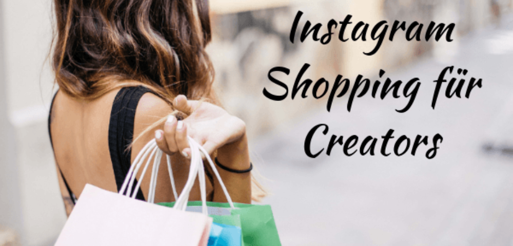Instagram Shopping mit dem Shopping Tag für Influencer